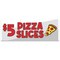 Signmission $5 Pizza Slice Banner Concession Stand Food Truck Single Sided B-96-30003 - alternate 1